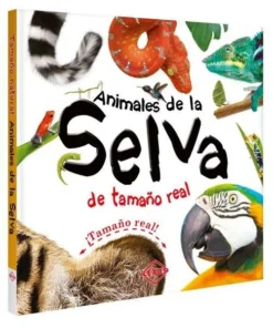 Animales de la Selva de Tamaño Real