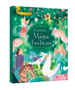 Los más Bellos Cuentos de Magia y Hechizos