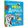 Asombrosos Mega Animales