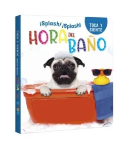 Hora del Baño ¡Splash, Splash! – Toca y Siente