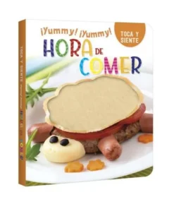 Hora de Comer ¡Yummy Yummy! – Toca y Siente