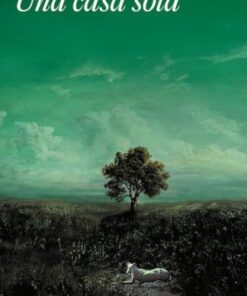 Una Casa Sola Selva Almada