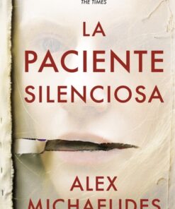 La paciente silenciosa