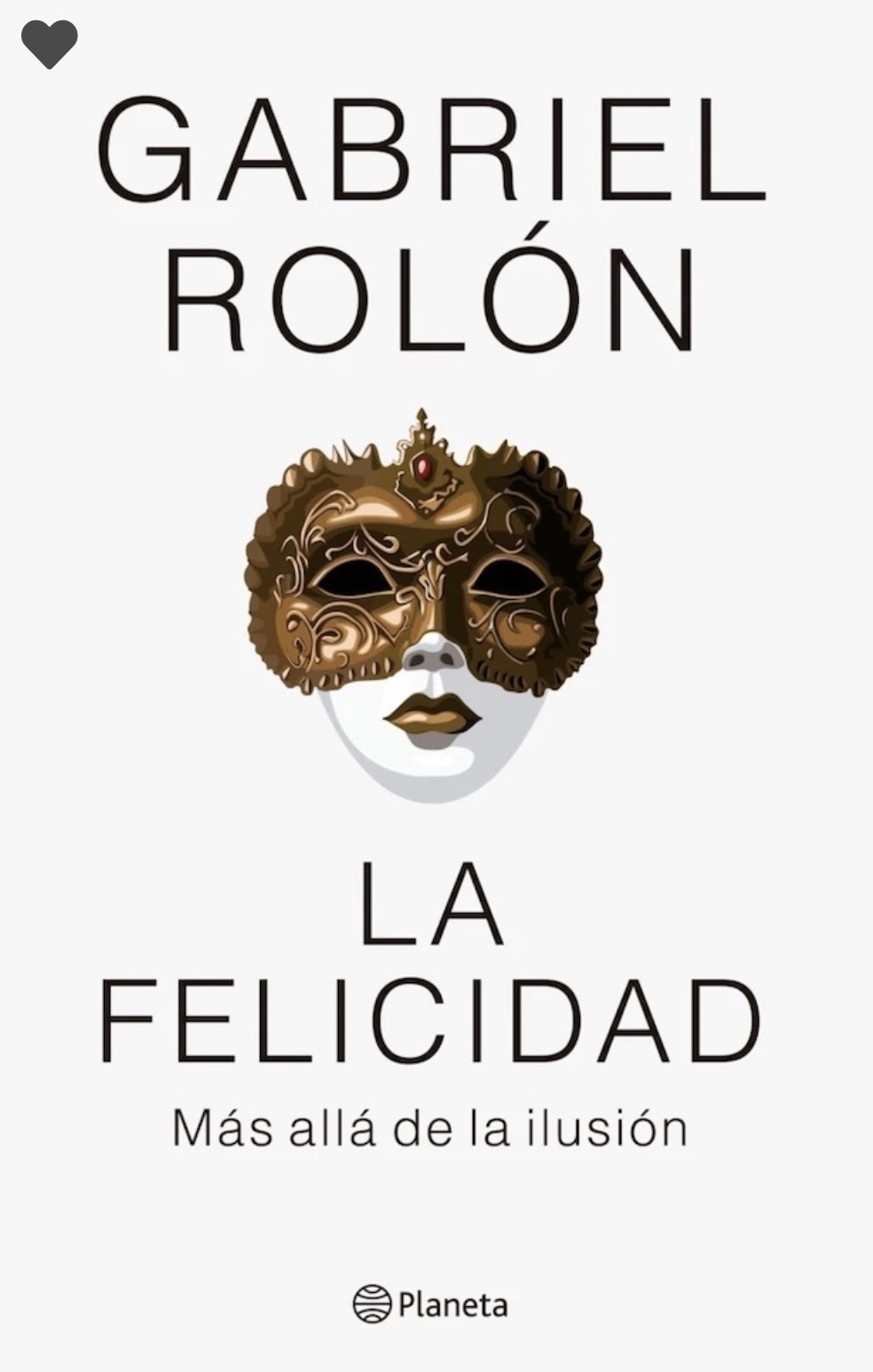 La felicidad Gabriel Rolón