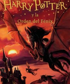 Harry Potter y La Orden del Fénix  J.K.Rowling