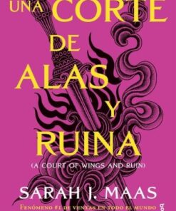 Una Corte de Alas y Ruina (Libro3) Sarah J. Maas