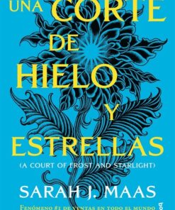 Una Corte de Hielo y Estrellas (Libro 4)Sarah J. Maas